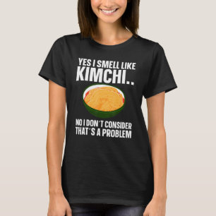 Funny Kimchi koreansk Food Älskare T Shirt