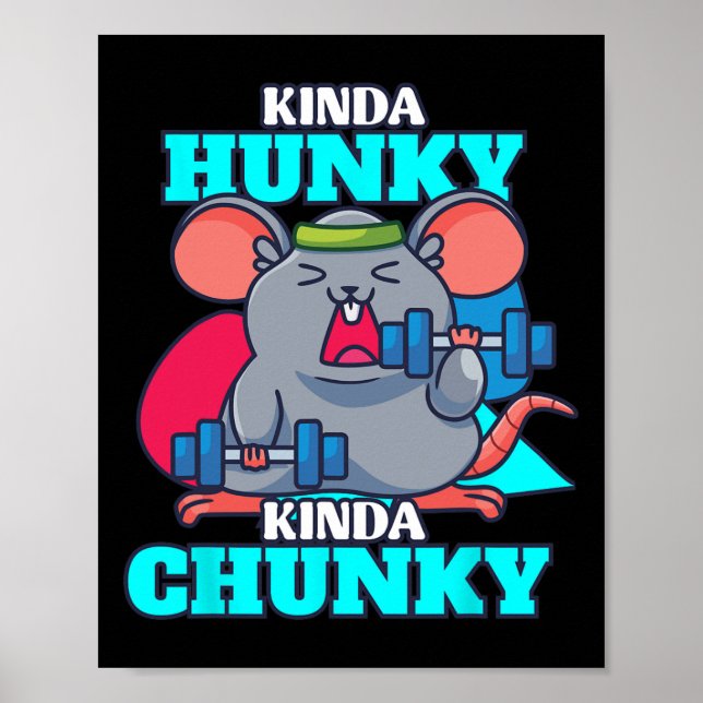 Funny Kinda Chunky Kinda Hunky Bodybuilding Gym Po Poster (Framsidan)