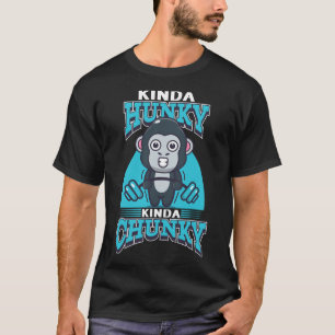 Funny Kinda Chunky Kinda Hunky Bodybuilding Gym Po T Shirt