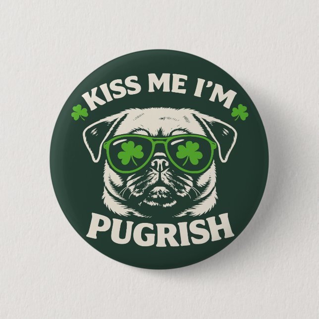 Funny Kiss Me I'm Pugrish St. Patrick's Day Dog Knapp (Framsida)
