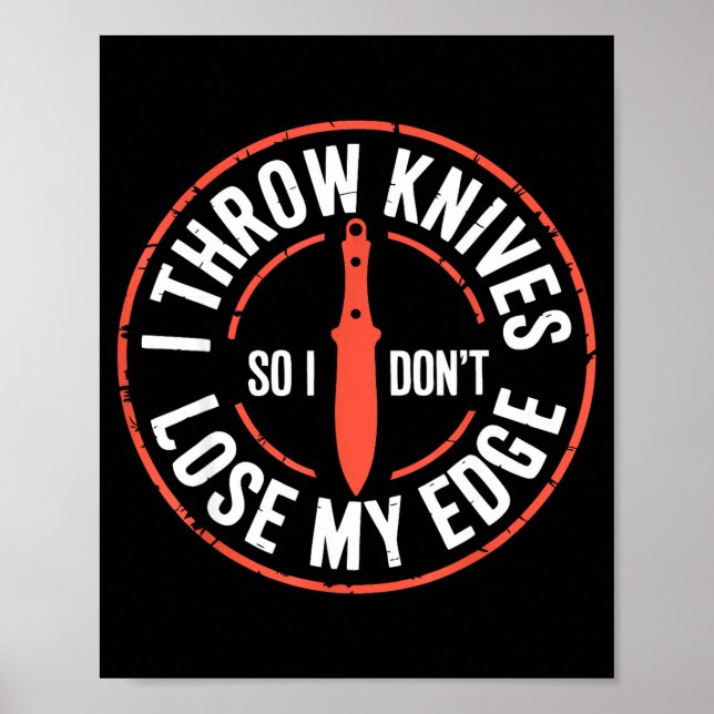 Funny Knife Thrower I Throw Knives  Poster (Framsidan)