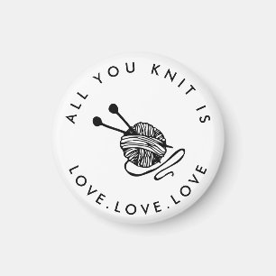 Funny Knitting All you sticka är kärlek Magnet
