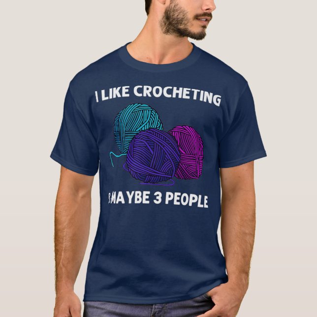 Funny Knitting Gift För manar Women Crochet Yarn T Shirt (Framsida)