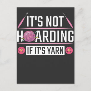Funny Knitting Quote Crochet Yarn Knitter Vykort