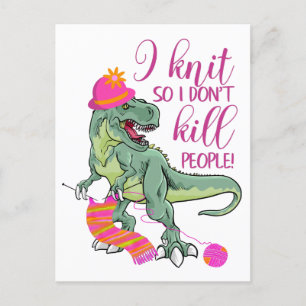 Funny Knitting Quote Dinosaur Vykort