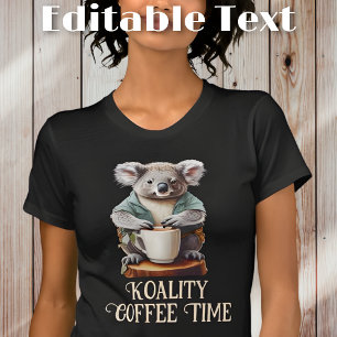 Funny Koala Drinking Coffee Editable Text T Shirt