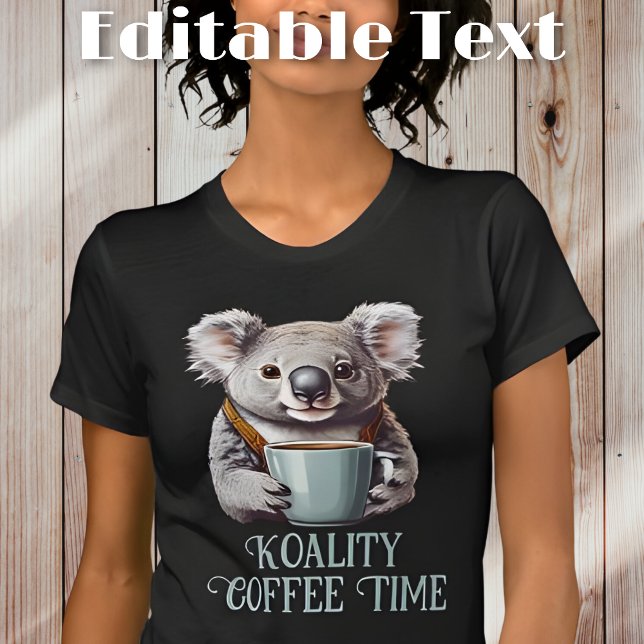 Funny Koala Drinking Coffee Editable Text T Shirt (Skapare uppladdad)