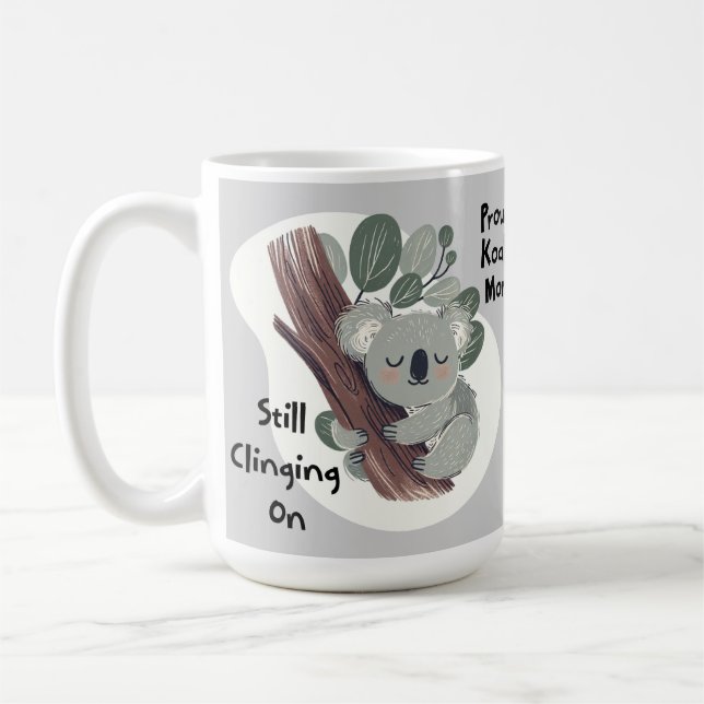 Funny Koala Mamma "still clinging on" Cute Mamma G Kaffemugg (Vänster)