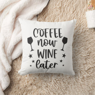 Funny Koffee Now Vin senare Kudde