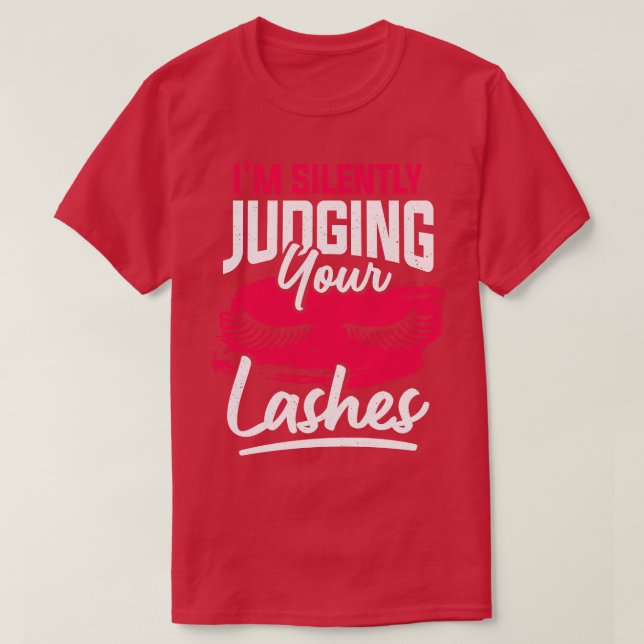 Funny konstnären "Lash Cosmetolog Gift" T Shirt (Design framsida)