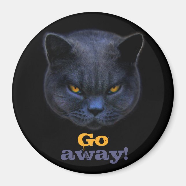 Funny Kor Cat säger Go Away Magnet (Framsidan)