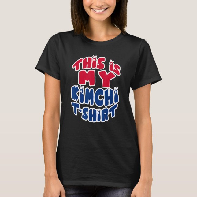 Funny Korea My Kimchi Tee koreansk Flagga Design F (Framsida)