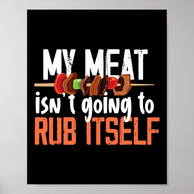 Funny Kött Rub Barbeque Design För manar Poster (Framsidan)