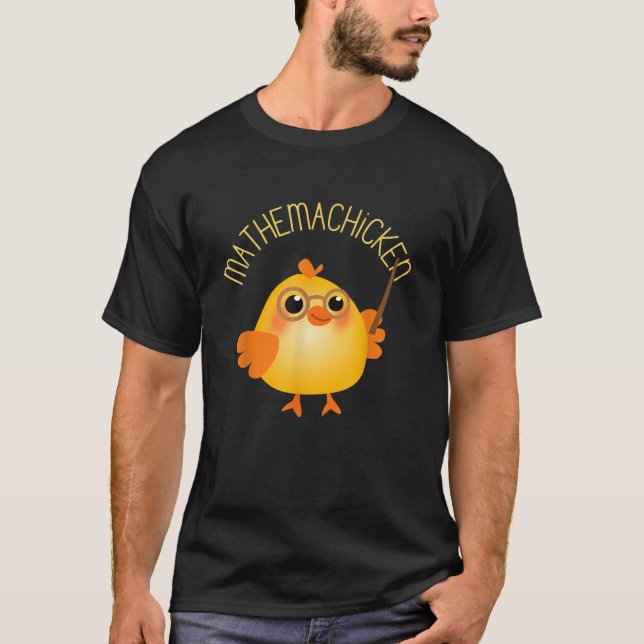 Funny kyckling Mathematician math shirts MATHEMACH T Shirt (Framsida)