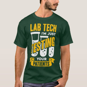 Funny Lab Tech Laboratory Technician Gift T Shirt