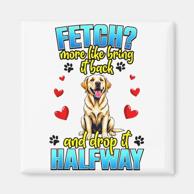 Funny Labrador Retriever Design For Dog Owner  Magnet (Framsidan)