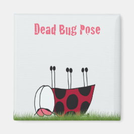 Funny Ladybug Dead Kryp Yoga Pose Magnet