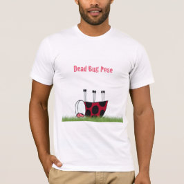 Funny Ladybug Dead Kryp Yoga Pose T Shirt