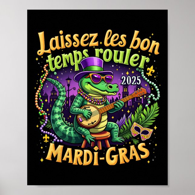 Funny Laissez Les Bon Temps Rouler Mardi Gras 2025 Poster (Framsidan)