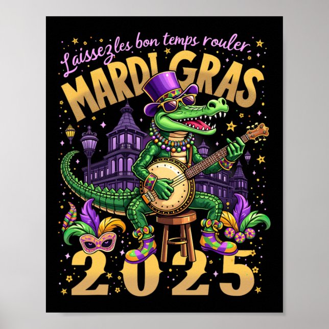 Funny Laissez Les Bon Temps Rouler Mardi Gras 2025 Poster (Framsidan)