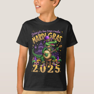 Funny Laissez Les Bon Temps Rouler Mardi Gras 2025 T Shirt