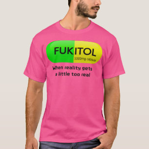 Funny läkemedelsfukitol kapsel Pharmacy humor 1 T Shirt