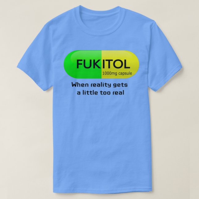Funny läkemedelsfukitol kapsel Pharmacy humor T Shirt (Design framsida)