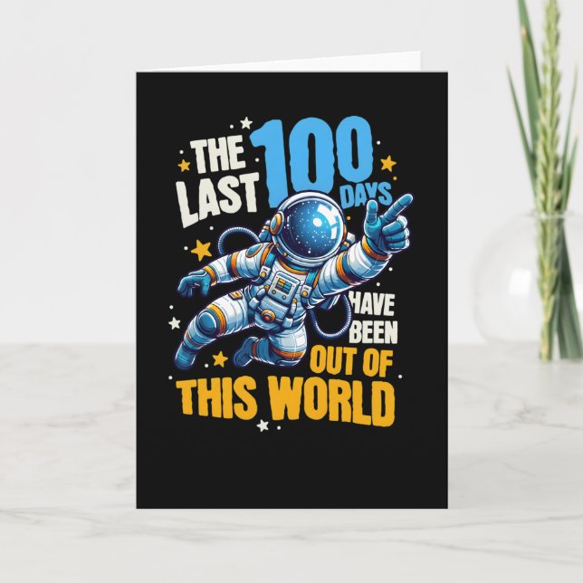 Funny Last 100 Days Out Of This World School Kort (Framsida)
