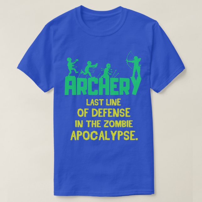 Funny Last Line Archery Gift Print Mens Womens Bow T Shirt (Design framsida)