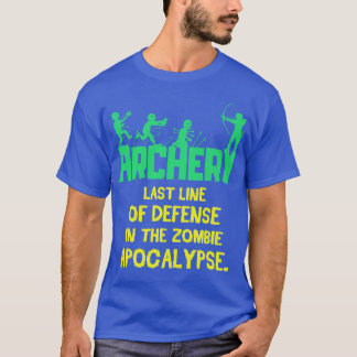 Funny Last Line Archery Gift Print Mens Womens Bow T Shirt