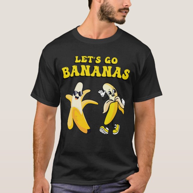 Funny Låt oss Go Bananas Cute Banana T Shirt (Framsida)
