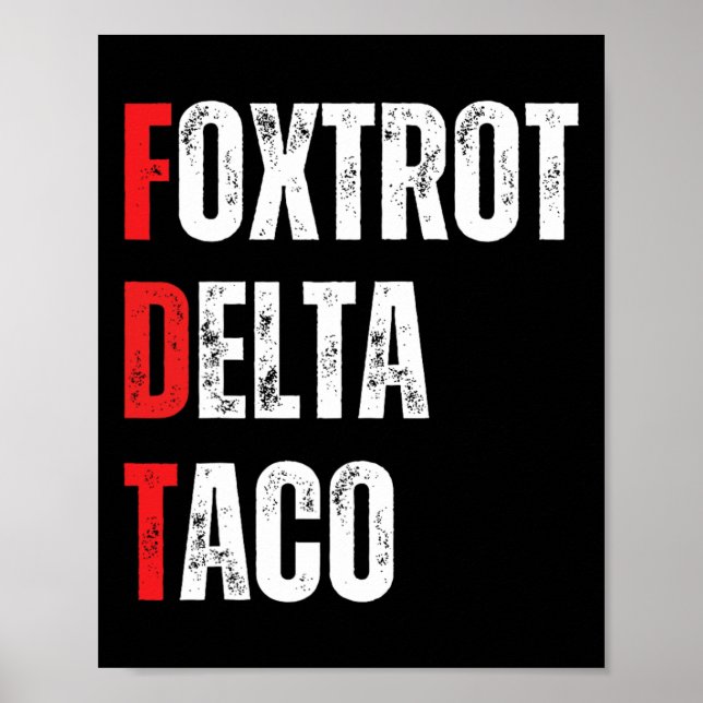Funny Låt oss Go Taco Foxmacht Delta Taco Poster (Framsidan)