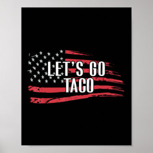Funny Låt oss Go Taco USA flagga Poster