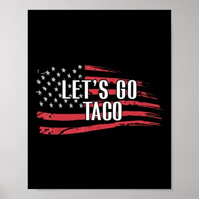 Funny Låt oss Go Taco USA flagga Poster (Framsidan)