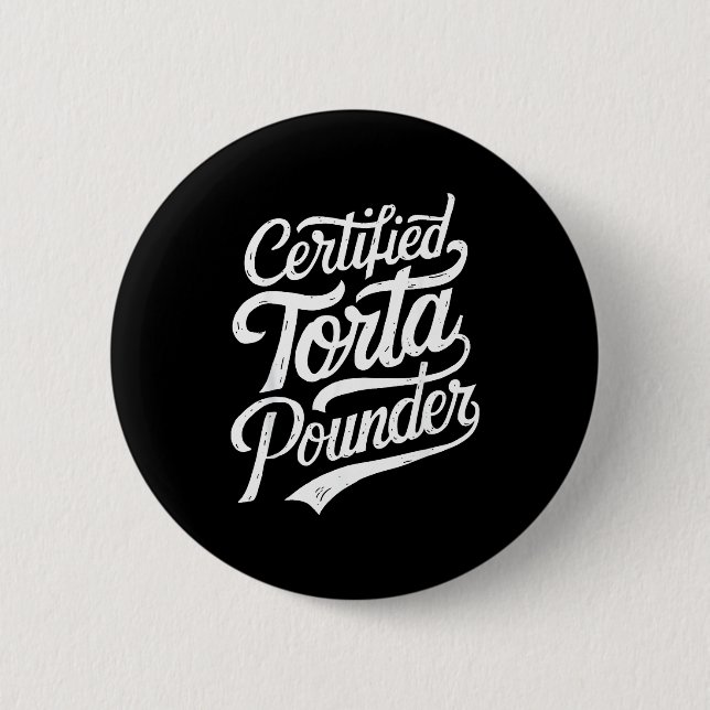 Funny Latino Certified Torta Under Mexican Sarcast Knapp (Framsida)