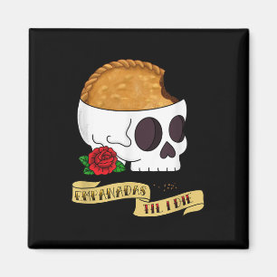 Funny Latx Empanada Til I Die Tattoo Inspired Sk Magnet