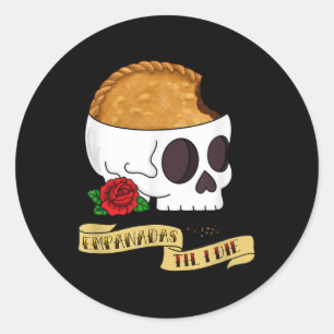 Funny Latx Empanada Til I Die Tattoo Inspired Sk Runt Klistermärke