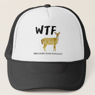 Funny Laugh WTF Whitetail Taste Fantastic Hunter Keps