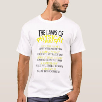 Funny Law Of PT Physical Therapy Cool Therapist Mo T Shirt