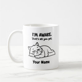 Funny Lazy Cat Coffee Mug | Custom I’m Awake Kaffemugg