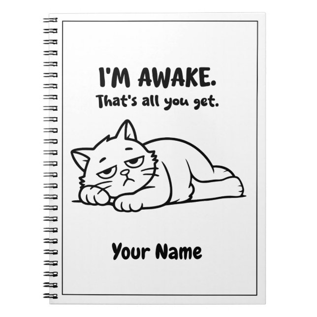 Funny Lazy Cat Notebook | Custom I’m Awake Design Anteckningsbok (Framsidan)