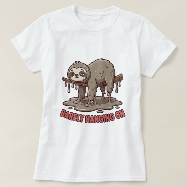 Funny Lazy Melting Sloth Cartoon T-Shirt (Design framsida)