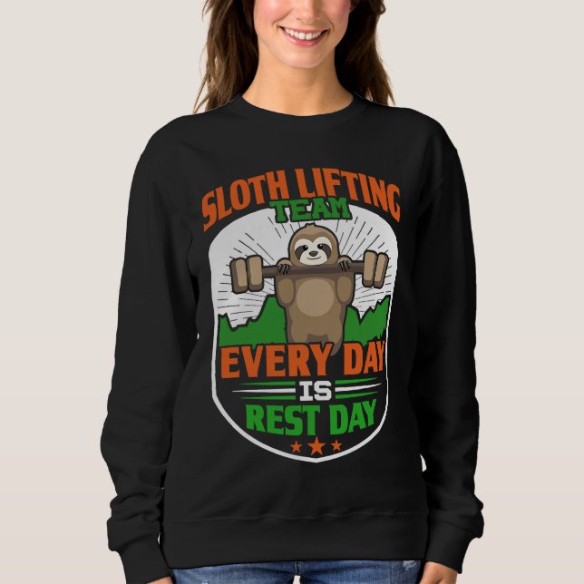 Funny Lazy Sloth Lifting Team  Every day is rest d T Shirt (Framsida)