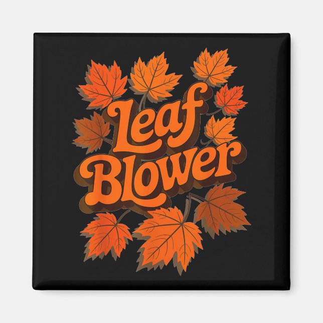 Funny Leaf Blower Fall Autumn Costume Matching Out Magnet (Framsidan)