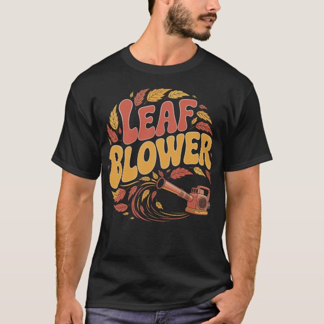 Funny Leaf Blower Retro Gardening Fall Halloween T Shirt (Framsida)