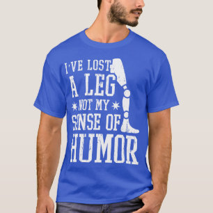Funny Leg Amputee T Shirt