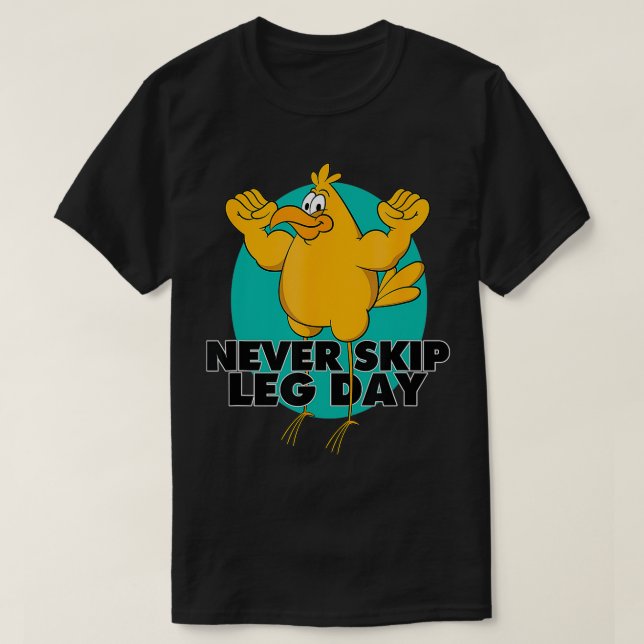 Funny Leg Workout Gift Bodybuilding for Gym Traini T Shirt (Design framsida)
