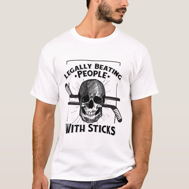 Funny Legally Beating People With Sticks Skull Rol T Shirt (Framsida)