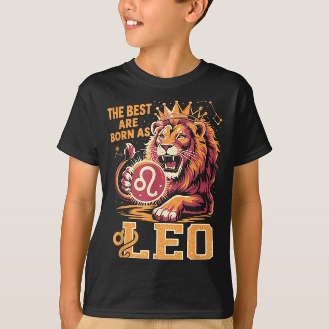 Funny Leo Birthday Quote Astrology Horoscope Gift  T Shirt (Framsida)