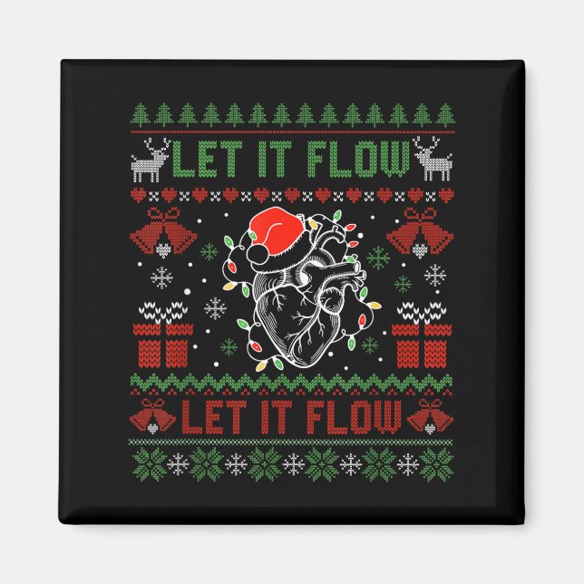 Funny Let It Flow Anatomy Heart Cardiac Nurse Grou Magnet (Framsidan)